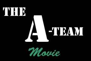 The A-Team Movie